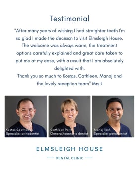 Patient testimonial following specialist orthodontic and periodontal treatment and general dental care at Elmsleigh House Dental Clinic in Farnham, Surrey