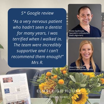 5* Google review for general dental care and specialist orthodontist treatment at Elmsleigh House Dental Clinic