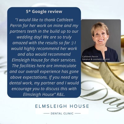 5* Google review for Cathleen Perrin for general and cosmetic dentistry at Elmsleigh House Dental Clinic in Farnham, Surrey