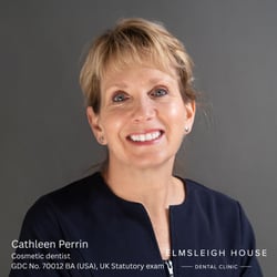 Cathleen Perrin, general and cosmetic dentist at Elmsleigh House Dental Clinic